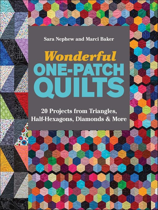 Title details for Wonderful One-Patch Quilts by Sara Nephew - Available